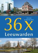 36 x Leeuwarden 9789056154301 Peter Karstkarel, Verzenden, Zo goed als nieuw, Peter Karstkarel
