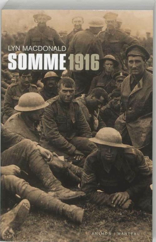 Somme 1916 9789076341477 Lynn Macdonald, Boeken, Geschiedenis | Wereld, Gelezen, Verzenden