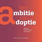 9789048645879 Van ambitie tot Adoptie Carine Lucas, Verzenden, Nieuw, Carine Lucas