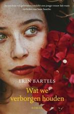 Wat we verborgen houden (9789029728270, Erin Bartels), Boeken, Verzenden, Nieuw