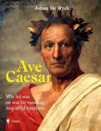9789464987072 Ave Caesar | Tweedehands, Verzenden, Zo goed als nieuw, Johan De Ryck
