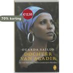 Dochter Van Agadir Midprice Ed 9789058313751 O. Saillo, Verzenden, Gelezen, O. Saillo