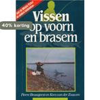 Vissen op voorn en brasem 9789010050380 Bronsgeest, Verzenden, Gelezen, Bronsgeest