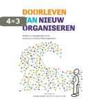 Doorleven van Nieuw Organiseren 9789083067216 Jan Smit, Verzenden, Zo goed als nieuw, Jan Smit