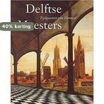 Delftse meesters, tijdgenoten van Vermeer 9789040098277, Boeken, Verzenden, Zo goed als nieuw, M. Kersten