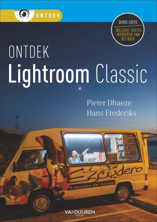 9789463561990 Ontdek Lightroom Classic Pieter Dhaeze, Boeken, Studieboeken en Cursussen, Nieuw, Verzenden