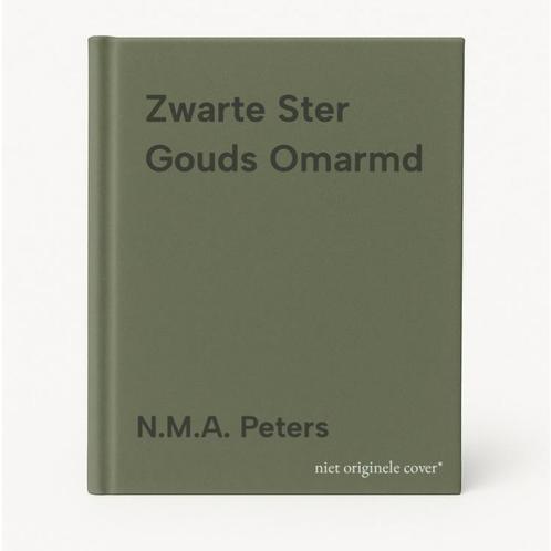Zwarte Ster Gouds Omarmd 9789081349314 N.M.A. Peters, Boeken, Kunst en Cultuur | Fotografie en Design, Gelezen, Verzenden