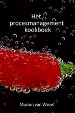 9789463420082 Het procesmanagement kookboek, Boeken, Verzenden, Nieuw, Marion van Wezel