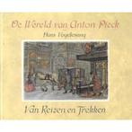 De Wereld van Anton Pieck - Van Reizen en Trekken Vogelesang, Verzenden, Gelezen, Vogelesang