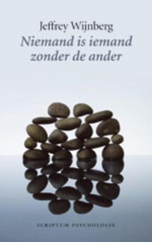 Niemand is iemand zonder de ander / Scriptum psychologie, Boeken, Psychologie, Zo goed als nieuw, Verzenden