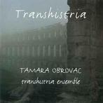 cd - Tamara Obrovac - Transhistria, Zo goed als nieuw, Verzenden
