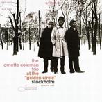 cd - The Ornette Coleman Trio - At The Golden Circle St..., Verzenden, Zo goed als nieuw