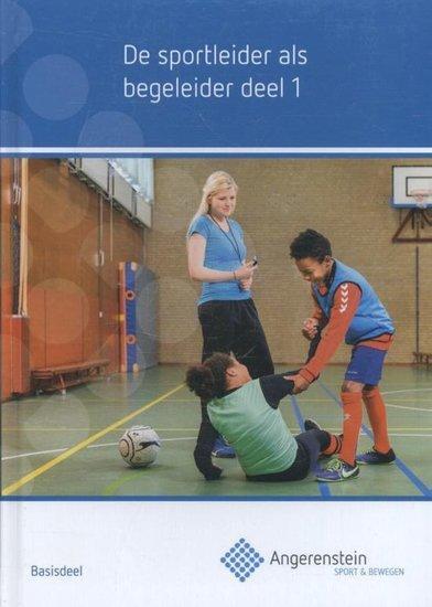 9789037227581 | Angerenstein SB - De sportleider als bege..., Boeken, Studieboeken en Cursussen, Verzenden