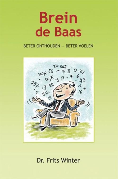 Brein de baas 9789055136834 Frits Winter, Boeken, Gezondheid, Dieet en Voeding, Zo goed als nieuw, Verzenden