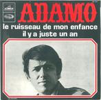 vinyl single 7 inch - Adamo - Le Ruisseau De Mon Enfance..., Cd's en Dvd's, Vinyl Singles, Verzenden, Zo goed als nieuw