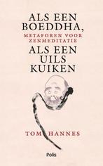 Als een Boeddha, als een uilskuiken, Zo goed als nieuw, Tom Hannes