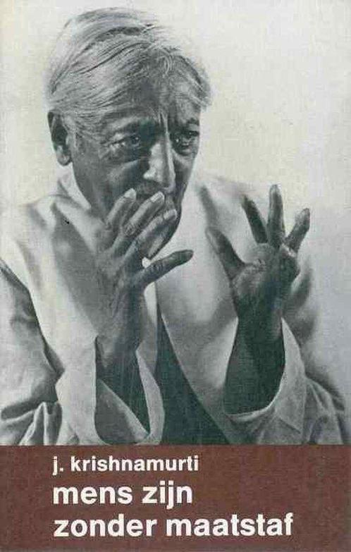 Mens Zijn Zonder Maatstaf 9789062717415 Jiddu Krishnamurti, Boeken, Filosofie, Gelezen, Verzenden