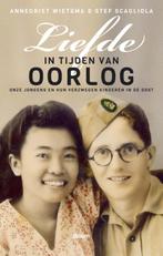 Liefde in tijden van oorlog 9789461055200 Annegriet Wietsma, Gelezen, Annegriet Wietsma, Stef Scagliola, Verzenden