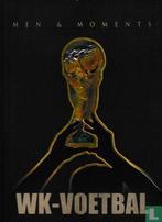 ? - WK Voetbal Men & Moments - 2006, Boeken, Verzenden, Zo goed als nieuw, Overige onderwerpen