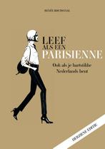 Leef als een Parisienne 9789043931137 Renée Koudstaal, Boeken, Verzenden, Gelezen, Renée Koudstaal