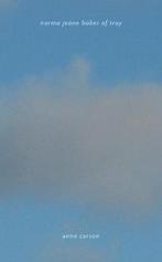 Norma Jeane Baker of Troy 9780811229364 Anne Carson, Verzenden, Gelezen, Anne Carson