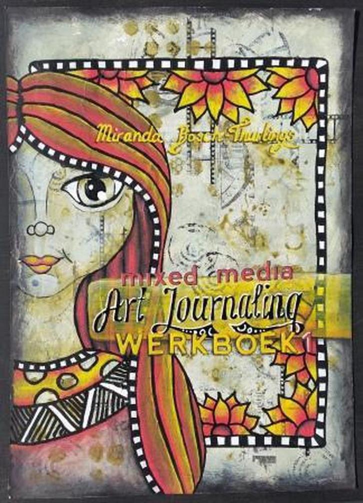mixed media Art Journaling WERKBOEK 1 9789064648229, Boeken, Hobby en Vrije tijd, Zo goed als nieuw, Verzenden