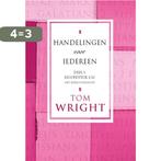 Handelingen voor iedereen 1 Hoofdstuk 1-12 9789051943146, Boeken, Godsdienst en Theologie, Verzenden, Zo goed als nieuw, Tom Wright