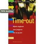 Time-out 9789023921172, Boeken, Verzenden, Gelezen