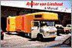 Atelier van Lieshout 9789069181820, Verzenden, Gelezen
