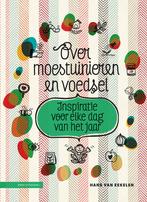 Over moestuinieren en voedsel 9789050118620 Hans van Eekelen, Verzenden, Gelezen, Hans van Eekelen