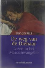 De weg van de Dienaar - Lezen in het Marcusevangelie -, Boeken, Gelezen, Verzenden, Geysels, Luc