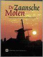 De Zaansche Molen 9789066113664 R. van Kooijman, Verzenden, Zo goed als nieuw, R. van Kooijman