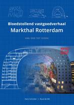 Bloedstollend vastgoedverhaal Markthal Rotterdam, Boeken, Economie, Management en Marketing, Gelezen, Hans Schröder, Ruud de Wit