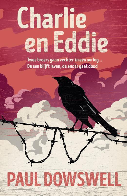 Charlie en Eddie 9789026621994 Paul Dowswell, Boeken, Kinderboeken | Jeugd | 10 tot 12 jaar, Zo goed als nieuw, Verzenden