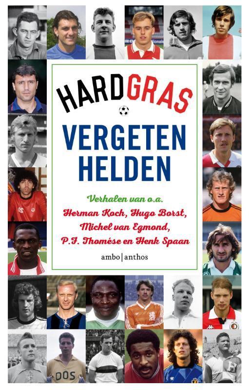 Vergeten helden 9789026333347, Boeken, Hobby en Vrije tijd, Gelezen, Verzenden