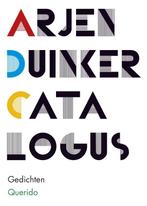 Catalogus 9789021443034 Arjen Duinker, Verzenden, Zo goed als nieuw, Arjen Duinker