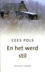 EN TOEN WERD HET STIL 9789023992455 C. Pols, Verzenden, Gelezen, C. Pols