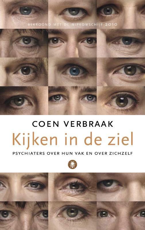Kijken in de ziel 9789023465812 Coen Verbraak, Boeken, Psychologie, Gelezen, Verzenden