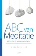 ABC van meditatie 9789402610802 Mark Teijgeler, Boeken, Esoterie en Spiritualiteit, Gelezen, Mark Teijgeler, Verzenden