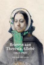 Brieven aan Theresia Allebé (1823-1901) 9789463459228, Verzenden, Gelezen, Leo van den Ende
