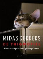 De thigmofiel 9789045029481 Midas Dekkers, Verzenden, Gelezen, Midas Dekkers