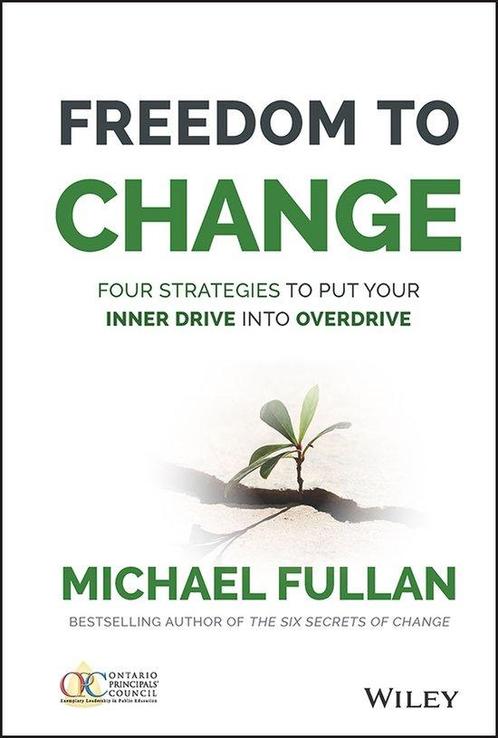 Freedom To Change: Four Strategies To Put Your Inner Drive I, Boeken, Overige Boeken, Gelezen, Verzenden