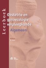 Leerboek obstetrie en gynaecologie verpleegkun 9789036812016, Boeken, Zo goed als nieuw