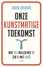 Onze kunstmatige toekomst 9789000395552 Joris Krijger, Verzenden, Zo goed als nieuw, Joris Krijger