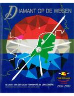 DIAMANT OP DE WEGEN, 60 JAAR VAN DER LAAN TRANSPORT BV, Nieuw, Author