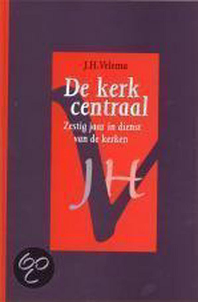 KERK CENTRAAL, DE 9789058291905 J.H. Velema, Boeken, Hobby en Vrije tijd, Zo goed als nieuw, Verzenden