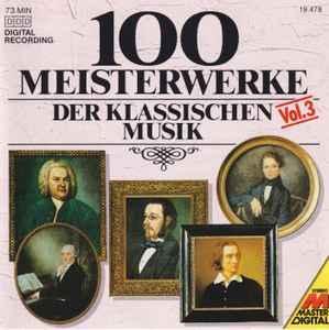 cd - Various - 100 Meisterwerke Der Klassischen Musik Vol.3, Cd's en Dvd's, Cd's | Overige Cd's, Zo goed als nieuw, Verzenden