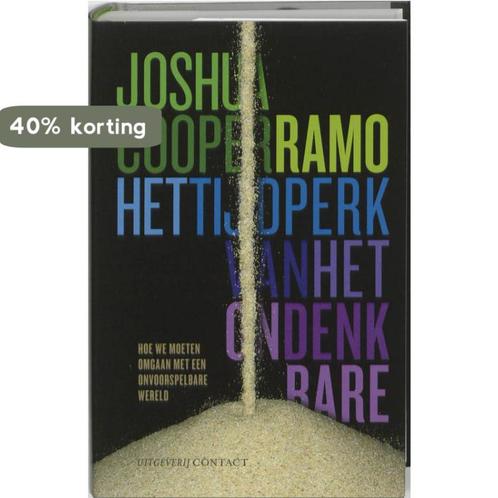 Het Tijdperk Van Het Ondenkbare 9789025427290, Boeken, Politiek en Maatschappij, Zo goed als nieuw, Verzenden