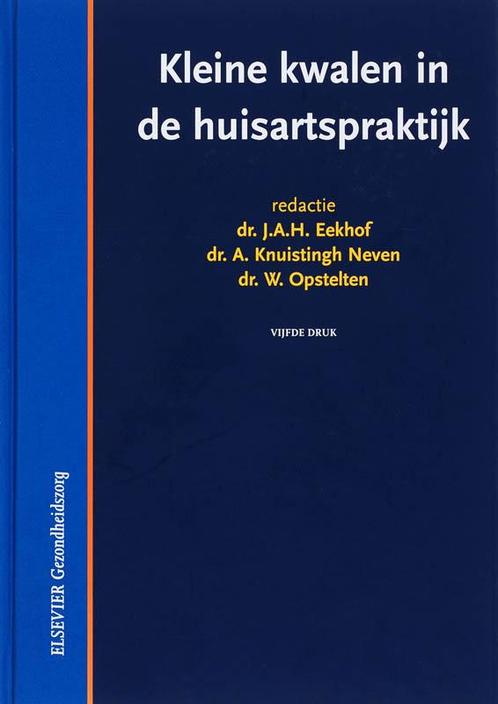 Kleine kwalen in de huisartspraktijk 9789035229587, Boeken, Wetenschap, Zo goed als nieuw, Verzenden