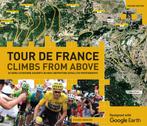 9781787390461 Tour de France Climbs from Above: 20 Hors C..., Boeken, Richard Abraham, Zo goed als nieuw, Verzenden